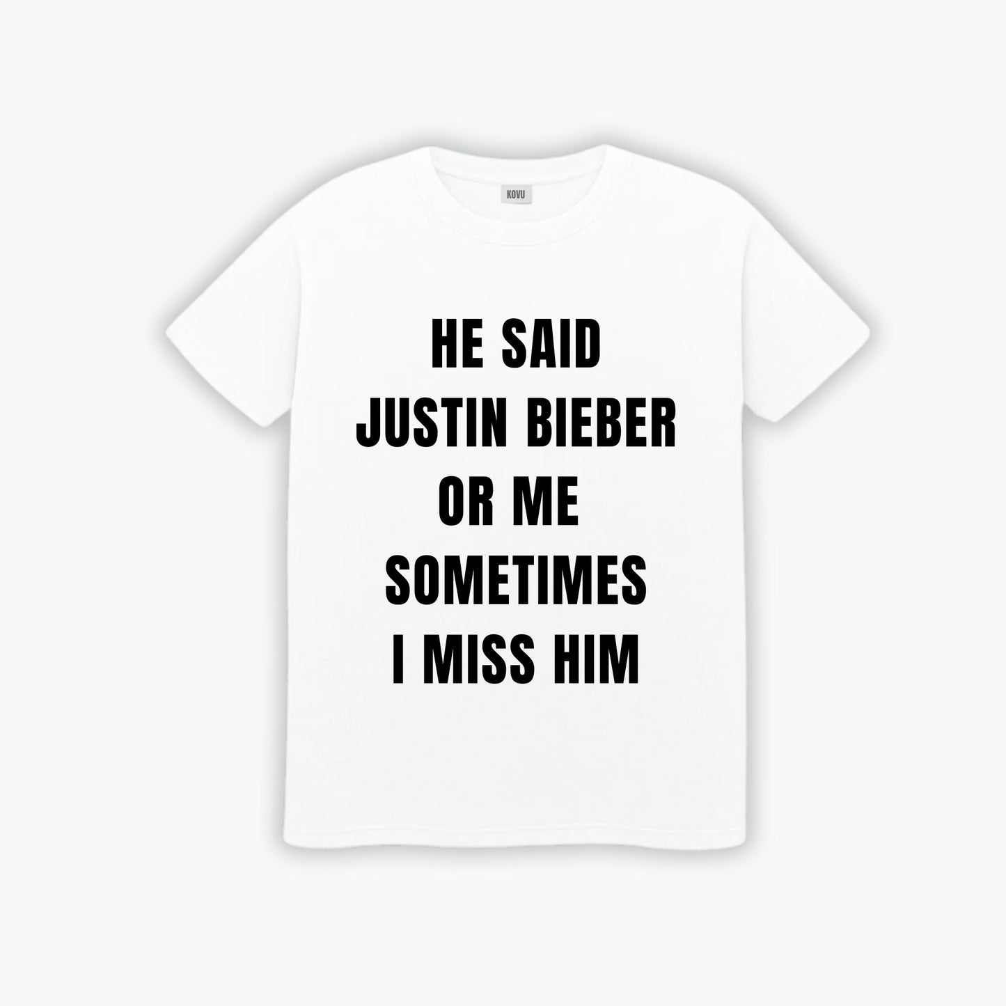 POLERA | Justin Bieber - He said Justin Bieber or me wh